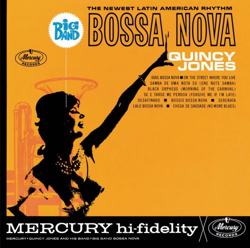 Quincy Jones And His Orchestra – Big Band Bossa Nova (1998)