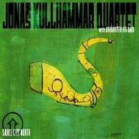 Jonas Kullhammar Quartet With Norrbotten Big Band - Snake City North (2005) Download