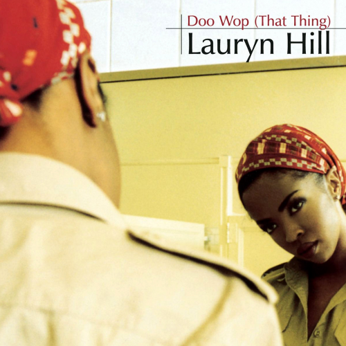 Lauryn Hill – Doo Wop (That Thing) (1998)
