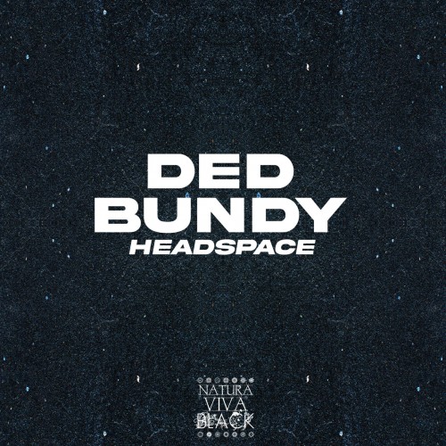 Ded Bundy - Headspace (2023) Download