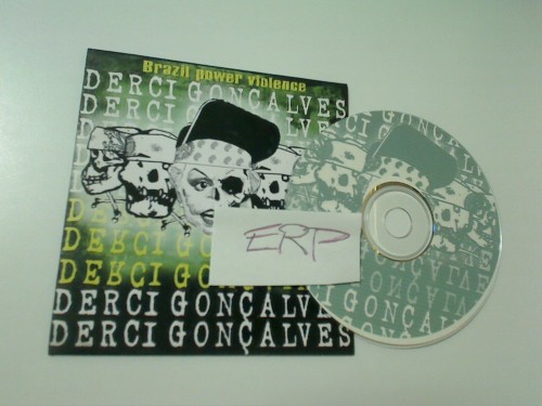 Derci Goncalves - Brazil Power Violence (2009) Download