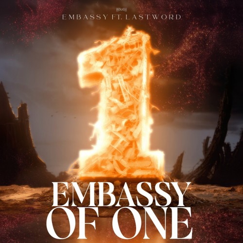 Embassy Ft. Last Word - Embassy Of One (2023) Download