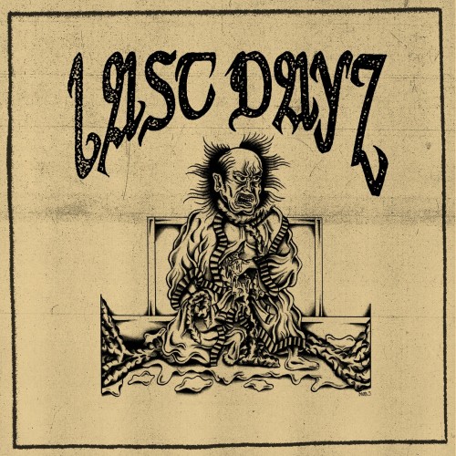 Last Dayz - Last Dayz (2023) Download