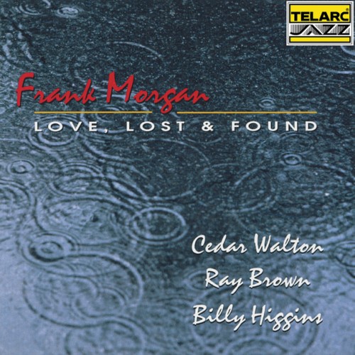 Frank Morgan - Love, Lost & Found (1995) Download