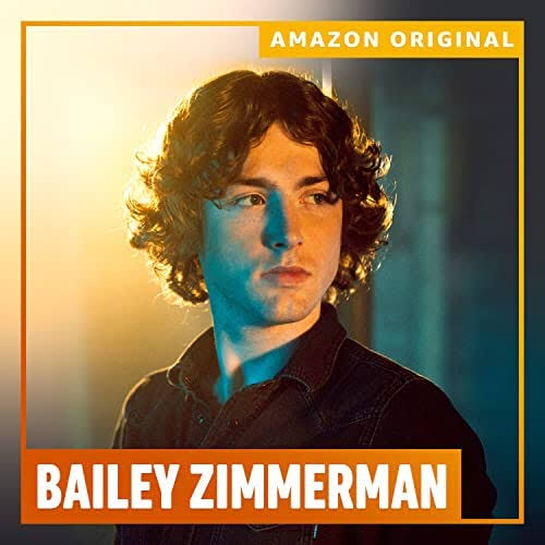 Bailey Zimmerman - Can't You See (Amazon Original) (2022) Download