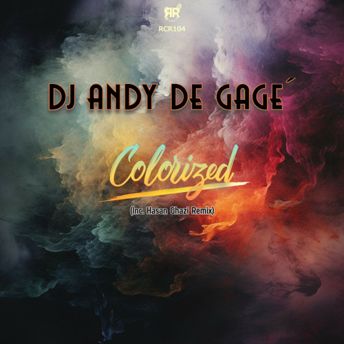 DJ Andy de Gage' - Colorized (2023) Download