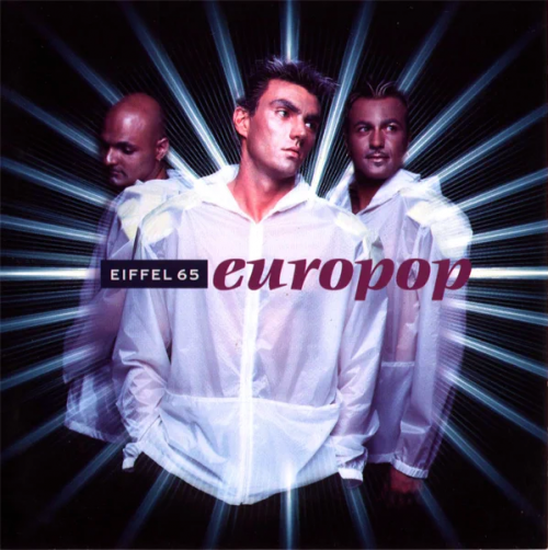 Eiffel 65 – Europop (2000)