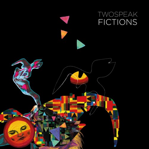 Twospeak - Fictions (2023) Download