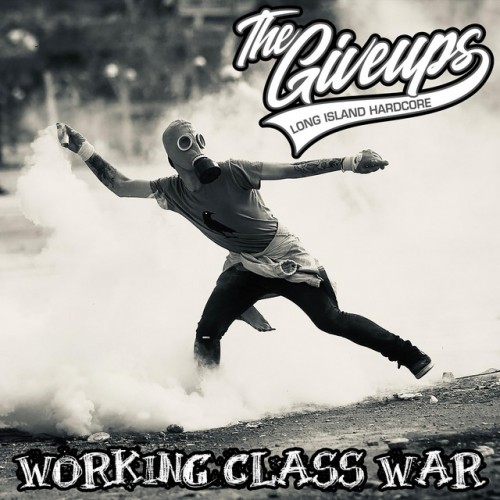 The Giveups - Working Class War (2023) Download