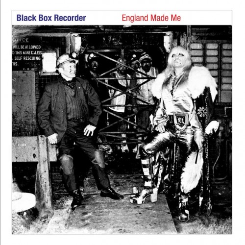 Black Box Recorder – England Made Me [25th Anniversary Edition] (2023 Remaster) (2023)