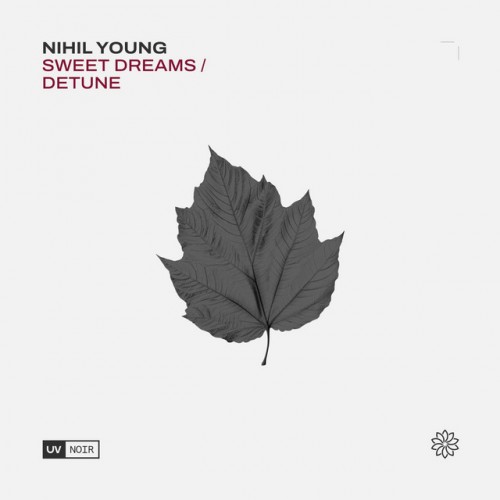 Nihil Young – Sweet Dreams / Detune (2023)