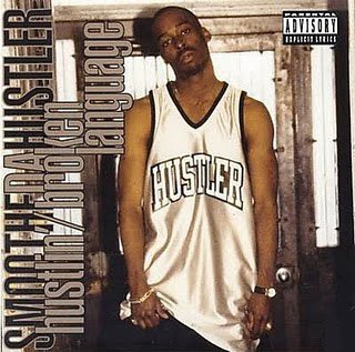 Smoothe Da Hustler - Hustlin' / Broken Language (1995) Download