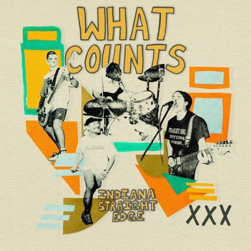 What Counts - Indiana Straight Edge (2023) Download