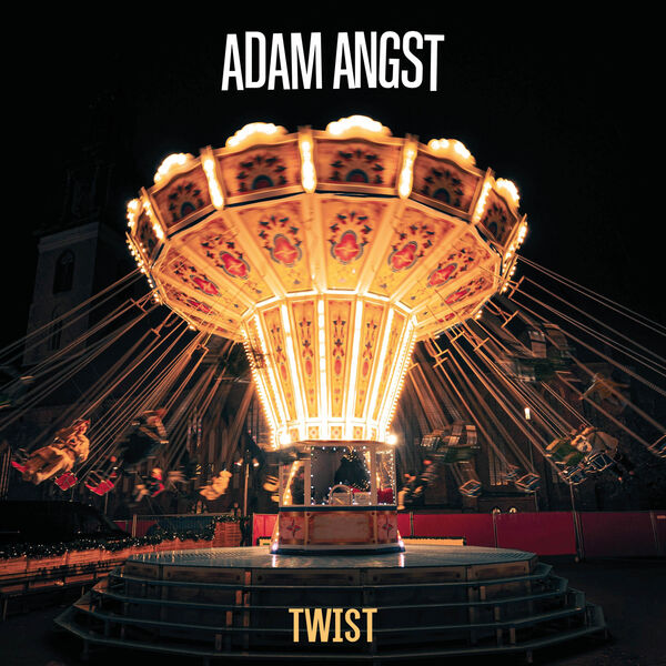 Adam Angst - TWIST (2023) [24Bit-48kHz] FLAC [PMEDIA] ⭐️ Download
