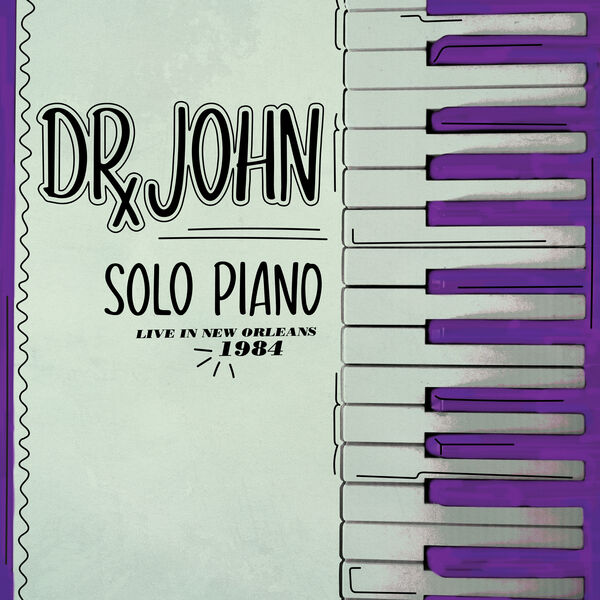 Dr. John – Solo Piano (Live In New Orleans 1984) (2023) [16Bit-44.1kHz] FLAC [PMEDIA] ⭐️