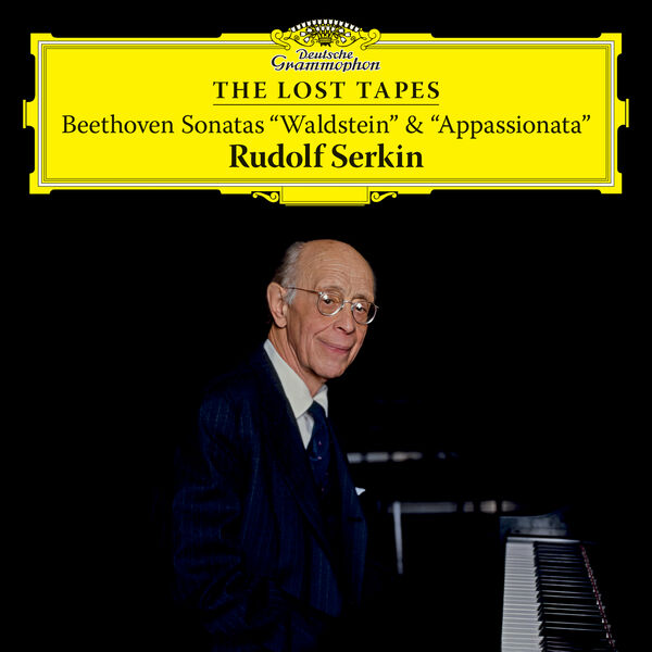 Rudolf Serkin - The Lost Tapes – Beethoven Piano Sonatas Nos. 21 & 23 (2023) [24Bit-48kHz] FLAC [PMEDIA] ⭐️ Download