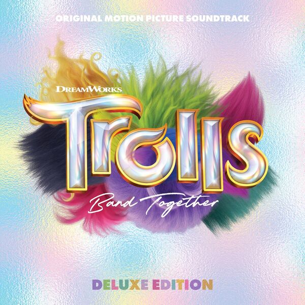 Various Artists - TROLLS Band Together (Original Motion Picture Soundtrack) [Deluxe Edition] (2023) [24Bit-48kHz] FLAC [PMEDIA] ⭐️ Download