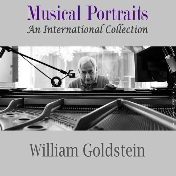 William Goldstein - Musical Portraits - An International Collection (2023) [24Bit-44.1kHz] FLAC [PMEDIA] ⭐️ Download