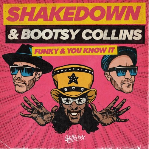 Shakedown & Bootsy Collins - Funky And You Know It (2023) Download