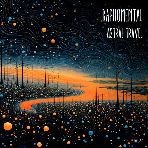 Baphomental - Astral Travel (2023) Download