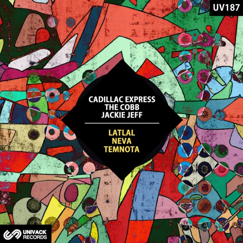 Cadillac Express & The Cobb & Jackie Jeff - Latlal / Neva / Temnota (2023) Download