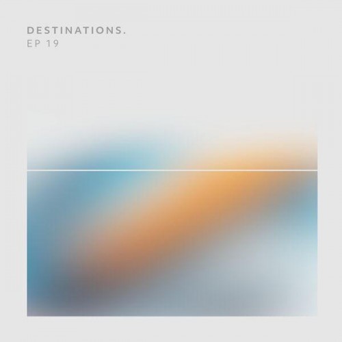 Delafore - Destinations. EP 19 (2023) Download