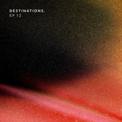 Diffused Signal - Destinations. EP 12 (2023) Download