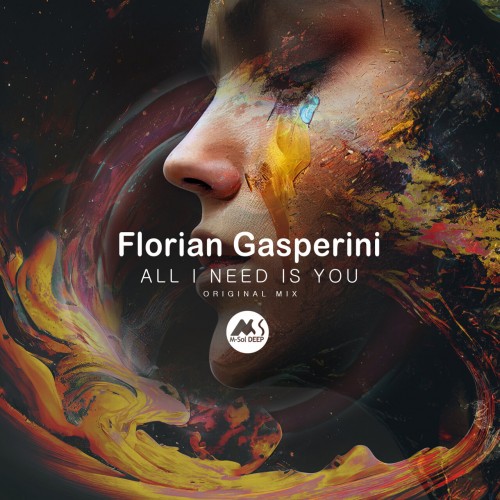 Florian Gasperini-All I Need Is You-(MSD232)-SINGLE-16BIT-WEB-FLAC-2023-AFO