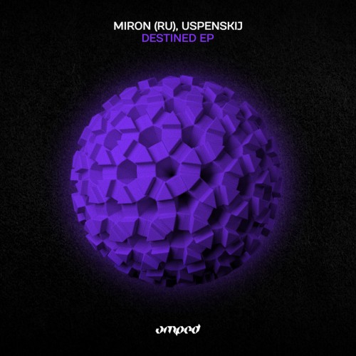 Miron (RU) & Uspenskij - Destined (2023) Download