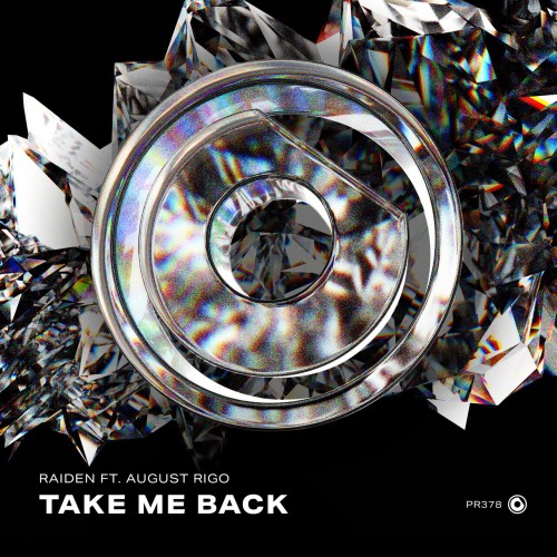 Raiden ft August Rigo - Take Me Back (2023) Download