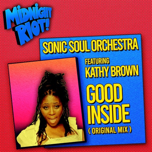 Sonic Soul Orchestra & Kathy Brown – Good Inside (2023)