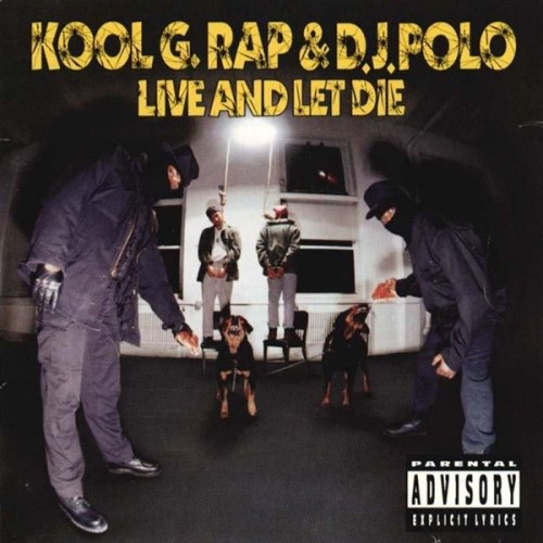 Kool G Rap & DJ Polo – Live And Let Die (2008)
