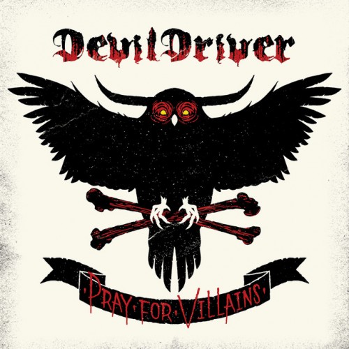 DevilDriver – Pray For Villains (2018)