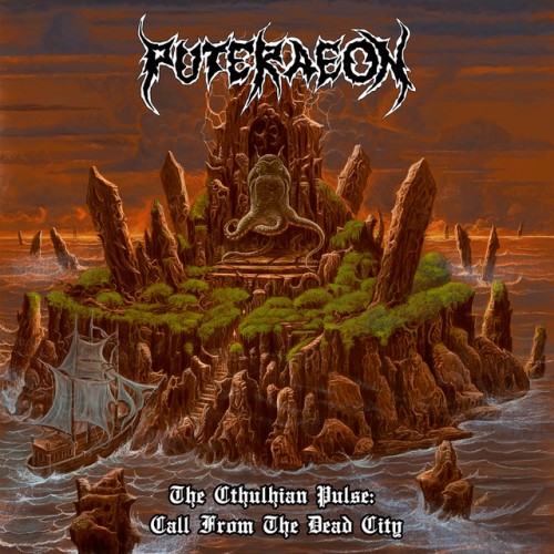 Puteraeon-The Cthulhian Pulse Call From The Dead City-16BIT-WEB-FLAC-2020-MOONBLOOD
