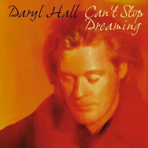 Daryl Hall - Can't Stop Dreaming (2021) Download