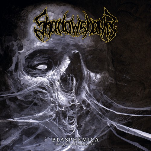Shadowspawn - Blasphemica - Absolution Carved From Flesh (2023) Download