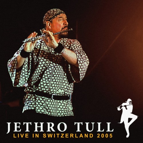Jethro Tull-Live in Switzerland-REMASTERED-16BIT-WEB-FLAC-2023-ENViED