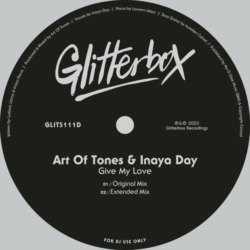 Art Of Tones & Inaya Day - Give My Love (2023) Download