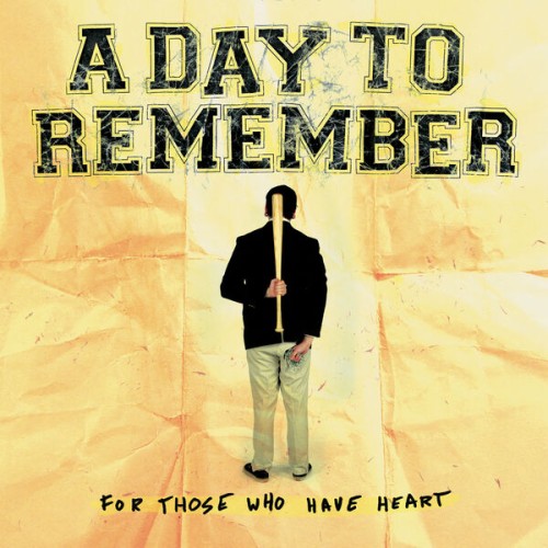 A Day To Remember - For Those Who Have Heart (2023) Download