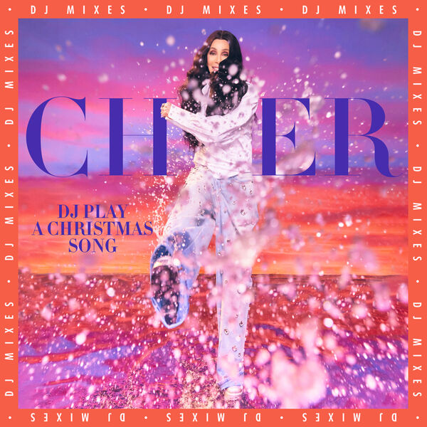 Cher – DJ Play A Christmas Song (DJ Mixes) (2023) [24Bit-44.1kHz] FLAC [PMEDIA] ⭐️