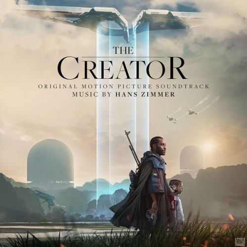 Hans Zimmer – The Creator (Original Motion Picture Soundtrack) (2023) [16Bit-44.1kHz] FLAC [PMEDIA] ⭐️