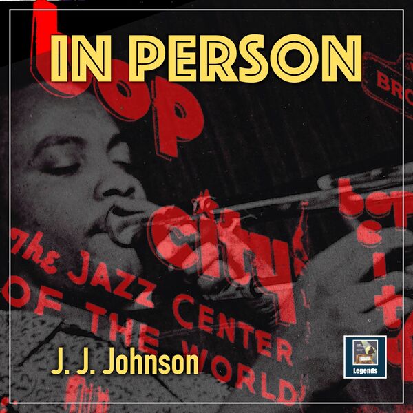 J.J. Johnson – In Person (2023) [24Bit-48kHz] FLAC [PMEDIA] ⭐️