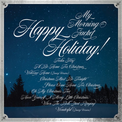 My Morning Jacket - Happy Holiday! (2023) Download