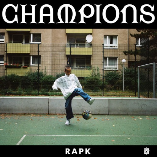 RAPK - CHAMPIONS (2023) Download
