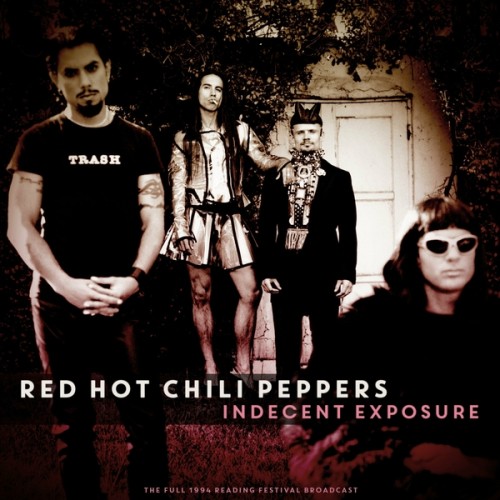 Red Hot Chili Peppers - Indecent Exposure (Live 1994) (2023) Download