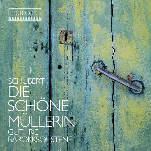 Thomas Guthrie - Schubert Die Schöne Mullerin (2023) [24Bit-96kHz] FLAC [PMEDIA] ⭐️ Download