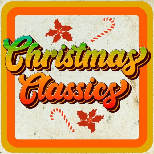 Various Artists – 1950s-1970s Christmas Classics (2023) [24Bit-96kHz] FLAC [PMEDIA] ⭐️