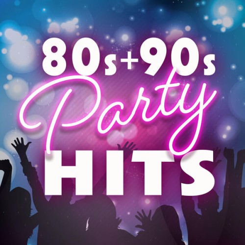 Various Artists – 80s & 90s Party Hits (2023) [16Bit-44.1kHz] FLAC [PMEDIA] ⭐️