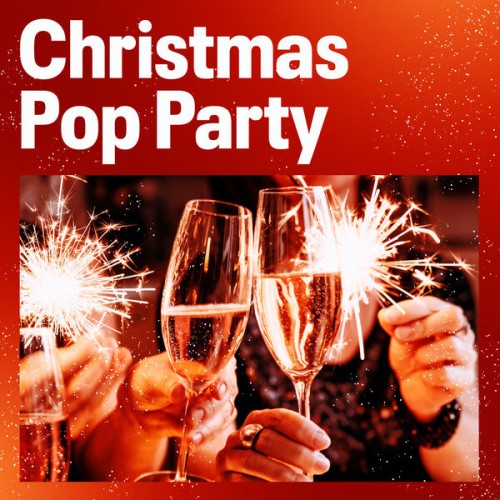 Various Artists - Xmas Pop Party 2023 (2023) Download
