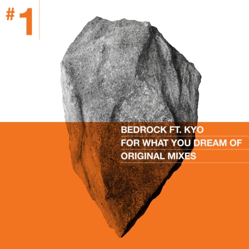 Bedrock ft Kyo - For What You Dream Of (2023) Download
